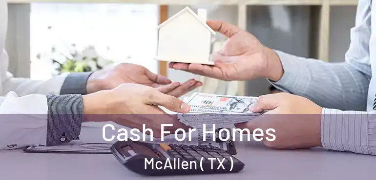  Cash For Homes McAllen ( TX )