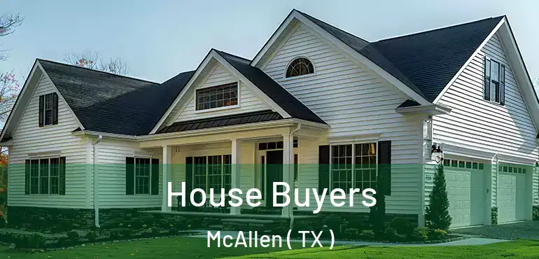  House Buyers McAllen ( TX )