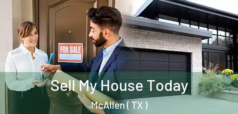  Sell My House Today McAllen ( TX )