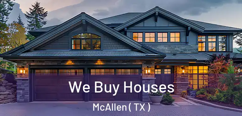  We Buy Houses McAllen ( TX )